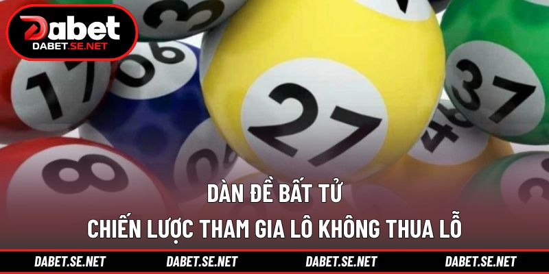 Dàn Đề Bất Tử